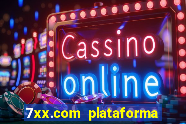 7xx.com plataforma de jogos